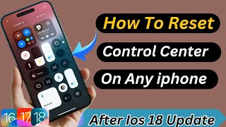 How To Reset Control Center On Iphone And Ipad After Ios 18 Update [upl. by Rigdon]