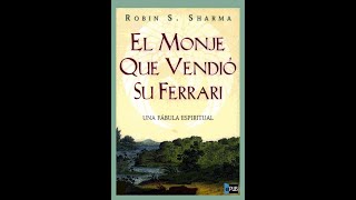 El monje que vendió su Ferrari de Robin S Sharma [upl. by Annaiviv]