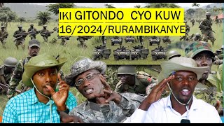 IGITONDO CYA 16112024\IZASARAMBWE ZISHYIZEHO AKADOMO PINGA NA BUTARE FARDC MUMARIRA MENSHI GUIDON [upl. by Turpin]