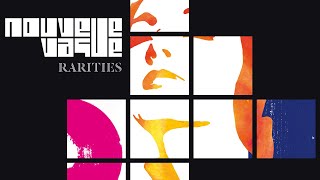 Nouvelle Vague  Rarities Full Album [upl. by Lomaj]