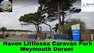 Havens littleseas Caravan Site At Weymouth In Dorset [upl. by Traweek842]