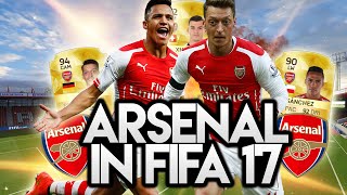 FIFA 17 ARSENAL TEAM  POTENTIAL LINEUPS [upl. by Aleedis610]