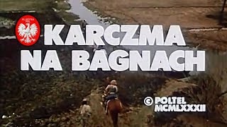 Karczma na bagnach – cały film [upl. by Hussey]