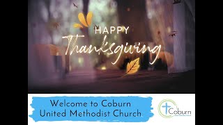 Welcome to COBURN UMC  930 am Worship  November 24 2024 [upl. by Keelin233]