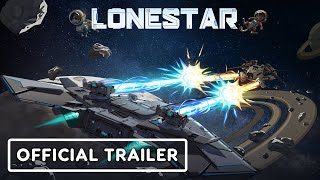 Lonestar  Official Early Access Launch Trailer [upl. by Enniotna]