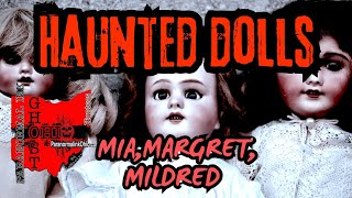 More with Mia Margret and Mildred my haunted dolls [upl. by Lorien]