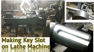 Making Key slot on ShaftKey Slot by Lathe MachineHarish Sahu Engineering WorkshopHE [upl. by Micah]