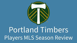 2024 Portland Timbers Players Season Review [upl. by Hepzi]