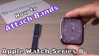 How To Attach Bands On Apple Watch Series 8 [upl. by Mandel]