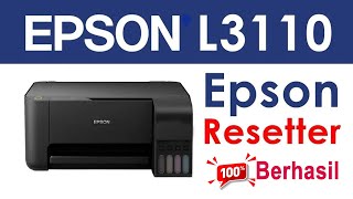 Cara Reset Printer Epson L3110 dengan aplikasi Epson L3110 Resetter 2024 [upl. by Jala188]