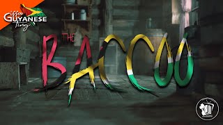 Issa Guyanese Ting  Episode 12  Guyanese Folklore  The Baccoo [upl. by Mojgan694]