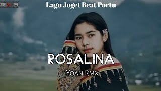 ROSALINA REMIX  Lagu Acara Terbaru 2024 💥 [upl. by Eelesor]