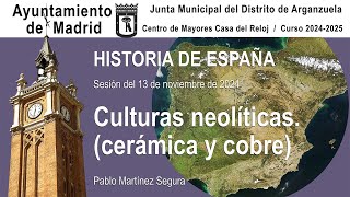 Historia de España 06 Culturas neolíticas cerámica y cobre [upl. by Landel]