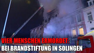 Vier Menschen bei Brandanschlag ermordet  Mehrfamilienhaus in Solingen in Flammen  24032024 [upl. by Amolap]