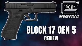 GLOCK 17 GEN 5 Review Most Popular Handgun [upl. by Annaj]