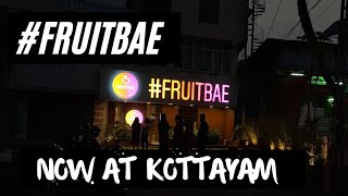 Fruitbae now at Kottayam [upl. by Darbee]