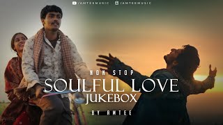 Soulful Love Mashup  Jukebox  Arijit Singh  Darshan Raval  Sajni Re  Suniyan Suniyan [upl. by Notterb]