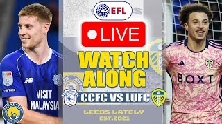 CARDIFF CITY VS LEEDS UNITED LIVE ACTION WITH ANALYSIS [upl. by Eugaet]