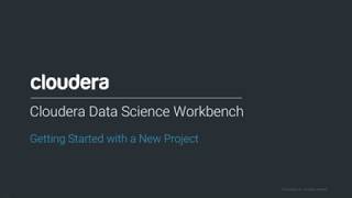 Cloudera Data Science Workbench Quickstart Demo [upl. by Heinrich]