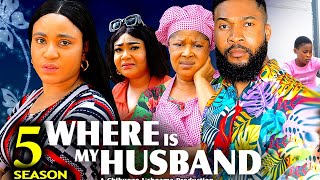 WHERE IS MY HUSBAND SEASON 5 New Movie Rosabelle Andrews Alex Cross 2024 Latest Nollywood Movie [upl. by Otxilac]