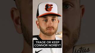 Connor Norby’s Future in Baltimore [upl. by Louisette76]