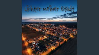 Lichter Meiner Stadt [upl. by Elwin35]