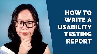 How to Write a Usability Testing Report Get a Free Template [upl. by Auric]