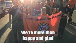 Amity Volunteer Fire Brigade Song 2016 [upl. by Eiznek]