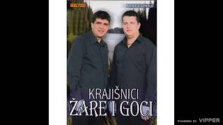 Krajisnici Zare i Goci  Vrbas vodo ladna i studena Audio 2008 [upl. by Liuqnoj]