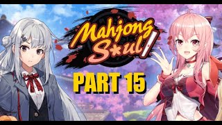 Lets Play Mahjong Soul  PART 15 [upl. by Julietta]