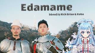 Kobo Kanaeru x bbno amp Rich Brian  edamame [upl. by Geno]