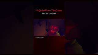 AQuietPlaceTheGame Funniest Moments [upl. by Knah]