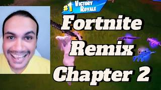 Get your 1st Win in Fortnite Remix Chapter 2 [upl. by Peyter645]