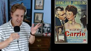 quotCarriequot 1952 Movie Review  Episode 82 [upl. by Lammond]