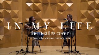 In My Life The Beatles Cover  Arranged by Madison Cunningham [upl. by Thgiled972]