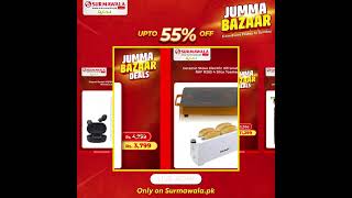 Jumma Bazar Deals Up To 55 Off  Jumma Aya Discounts Laya  Surmawala [upl. by Joacimah]