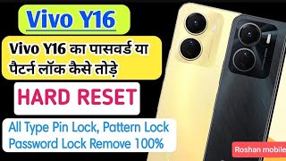 Vivo Y16 Hard Reset Solution  How to Unlock Pin Pattern Lock Y16  Y16 Pin Lock KaiseRemove kare [upl. by Anicnarf167]