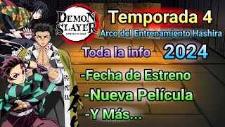 Kimetsu no yaiba Temporada 4 Fecha de estreno 👺 Nueva película en 2024 de Kimetsu no yaiba 🤯 👹 [upl. by Zumwalt]