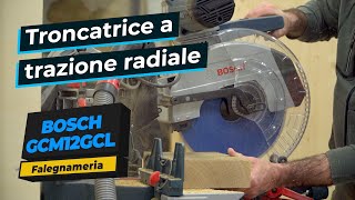 TRONCATRICE A TRAZIONE RADIALE BOSCH GDM 12 GCM  Macchina da falegnameria e carpenteria [upl. by Nosnorb]