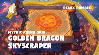 GOLDEN DRAGON SKYSCRAPER  MYTHIC ARENA SKIN  TFT SET 10 [upl. by Aitahs786]