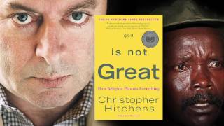 Christopher Hitchens vs Joseph Kony [upl. by Bathelda]