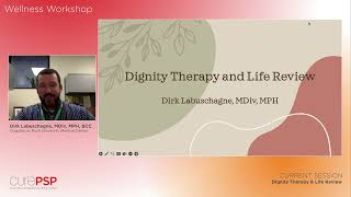 Dignity Therapy and Life Review Dirk Labuschagne MDiv MPH BCC [upl. by Drazze]