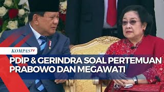 Soal Kemungkinan Pertemuan Pabowo dan Megawati Begini Kata PDIP dan Gerindra [upl. by Ramu]