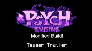 Psych Engine Modified Build  Teaser [upl. by Kuehnel379]