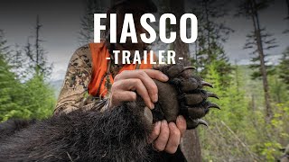 Trailer  FIASCO  goHUNT Original [upl. by Sexela]