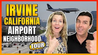 DRIVING TOUR of Irvine Californias TOP Places To Live Airport Neighborhood CA [upl. by Ilrebmik]