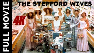 The Stepford Wives 1975 Full SciFi Horror Movie  4K  Katharine Ross Paula Prentiss [upl. by Rasmussen]