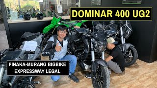 Dominar 400 UG2  Pinaka Murang Bigbike Expressway Legal Sa Pilipinas [upl. by Herwin]