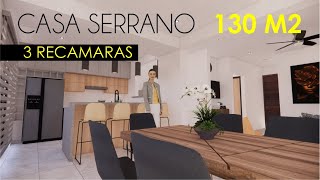 PROYECTO CASA SERRANO 130 M2  3 RECAMARAS [upl. by Asirrak413]