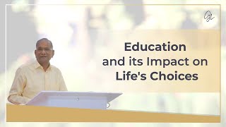 Govind Dholakia talks about Education and its Impact on Lifes Choices [upl. by Starinsky]